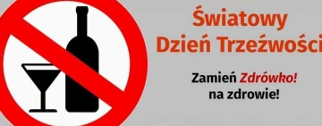 15 kwietnia – Światowy Dzień Trzeźwości 